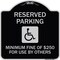Signmission Reserved Parking Minimum Fine of $250 for Use by Others Heavy-Gauge Alum, 18" x 18", BS-1818-23064 A-DES-BS-1818-23064 - alternate 1